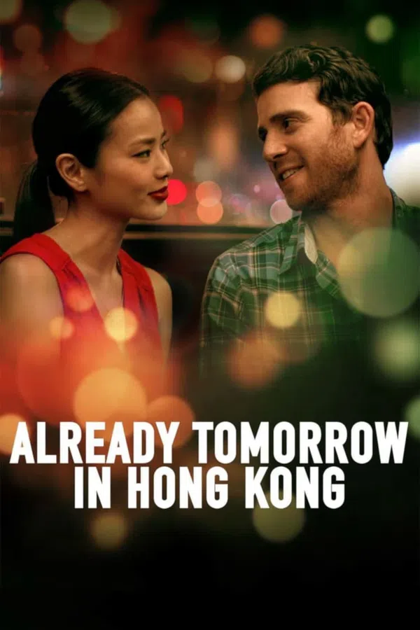 Xem Phim Already Tomorrow in Hong Kong Vietsub HD Online