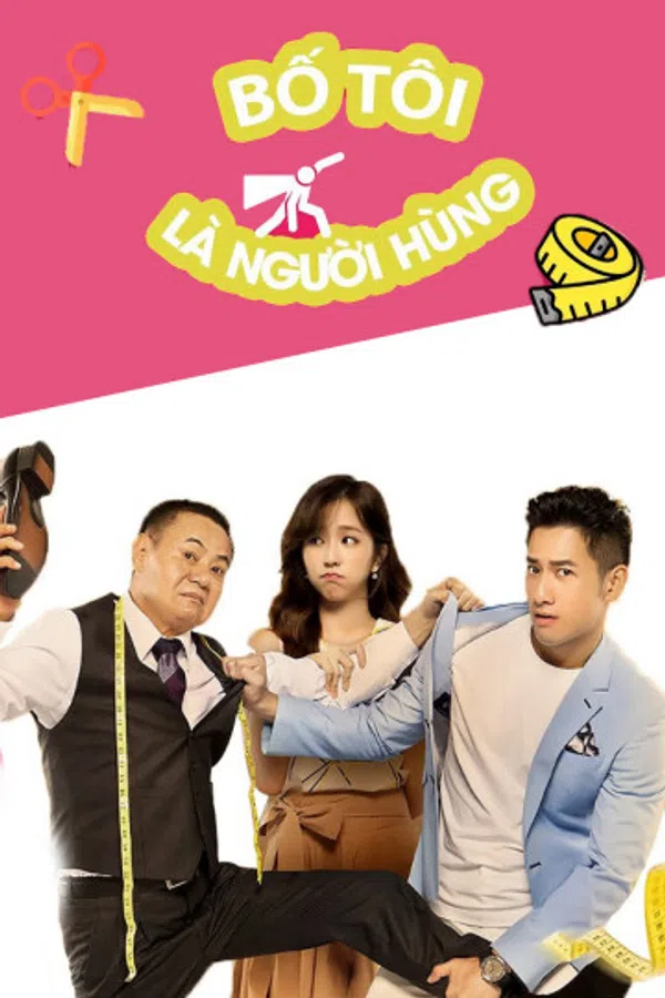 Xem Phim Bố Tôi Là Người Hùng Vietsub HD Online
