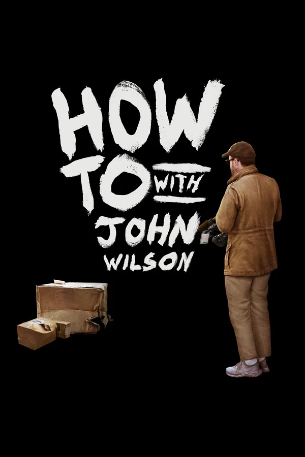 Xem Phim Cách Để... Với John Wilson (Phần 1) Vietsub HD Online