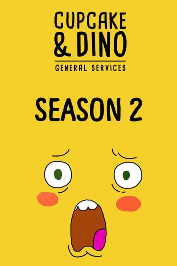 Poster phim Cupcake & Dino - Dịch vụ tổng hợp (Phần 2) trên Xem Phim Fun