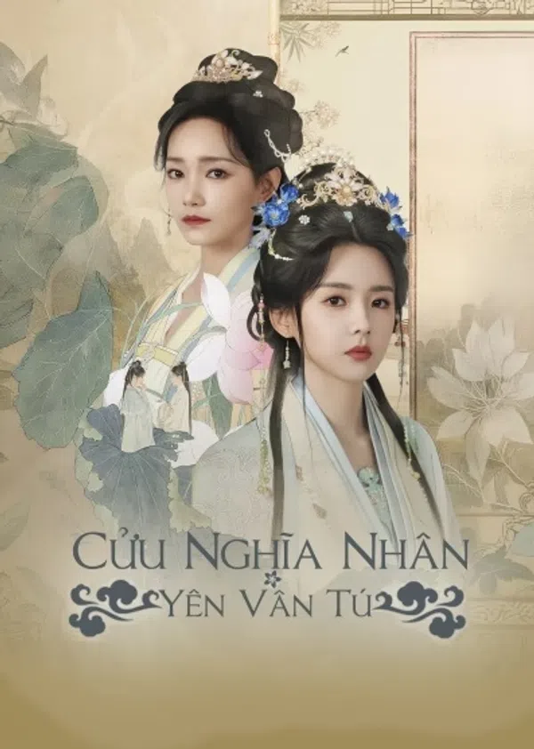 Xem Phim Cửu Nghĩa Nhân: Yên Vân Tú Vietsub HD Online