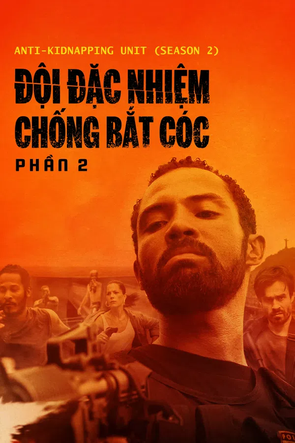 Xem Phim Đội Đặc Nhiệm Chống Bắt Cóc - Phần 2 Vietsub HD Online