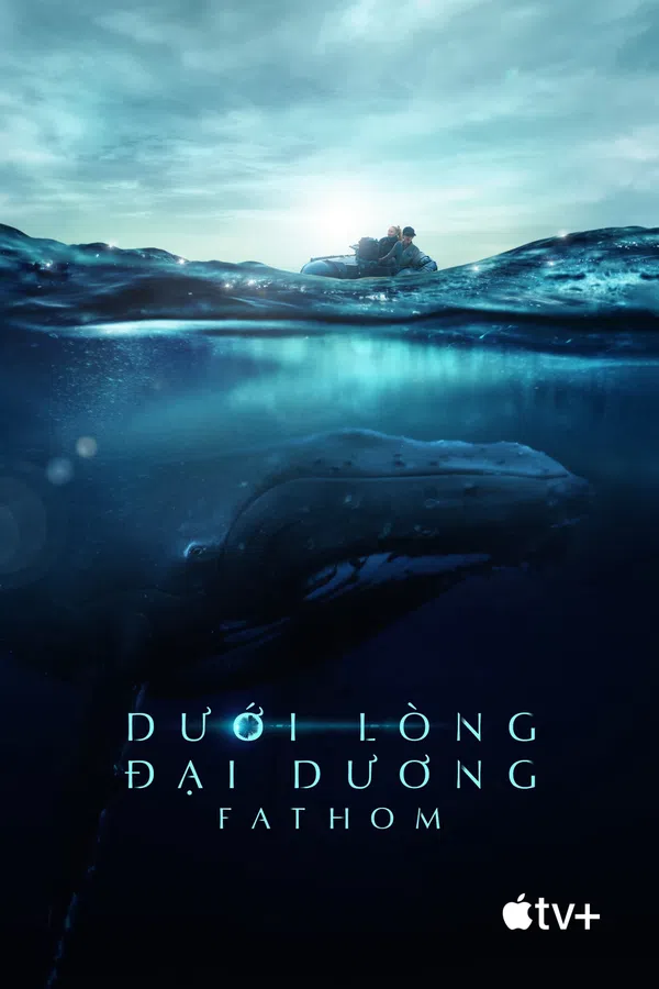 Xem Phim Dưới Lòng Đại Dương - Fathom Vietsub HD Online