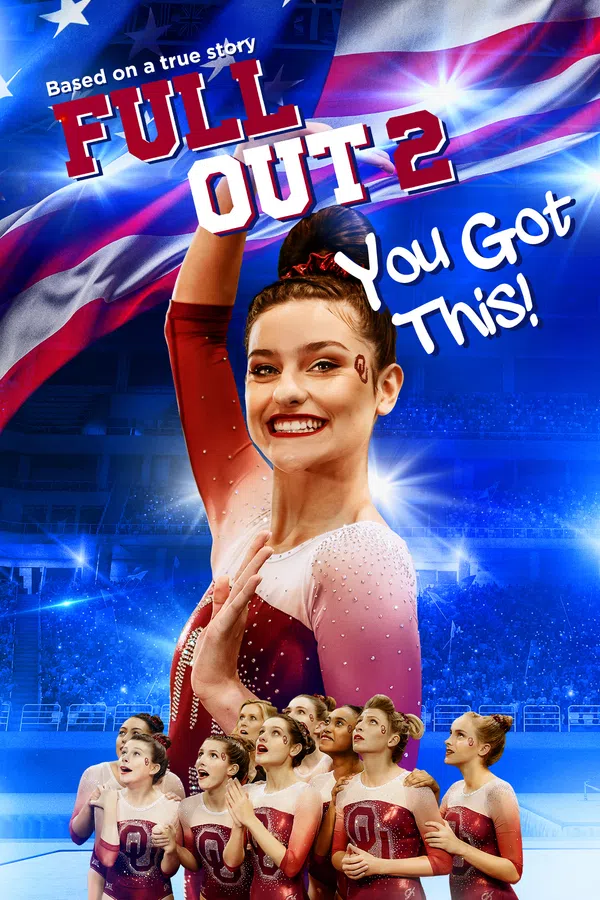 Xem Phim Full Out 2: You Got This! Vietsub HD Online