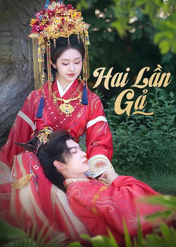 Xem Phim Hai Lần Gả Vietsub HD Online
