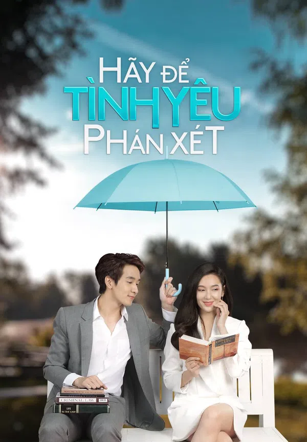 Xem Phim Hãy Để Tình Yêu Phán Xét Vietsub HD Online