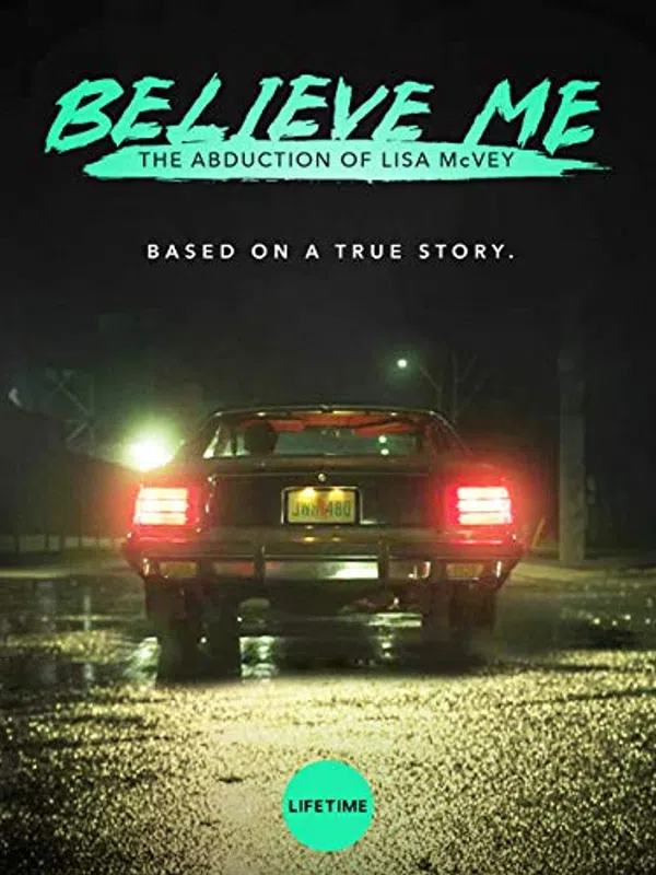 Poster phim Hãy tin cháu: Vụ bắt cóc Lisa McVey trên Xem Phim Fun
