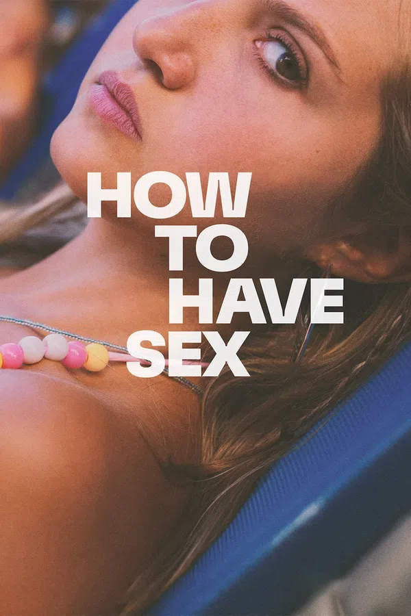 Xem Phim How to Have Sex Vietsub HD Online