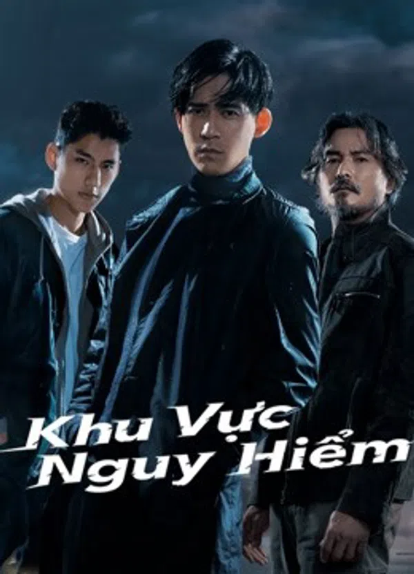 Xem Phim Khu Vực Nguy Hiểm Vietsub HD Online