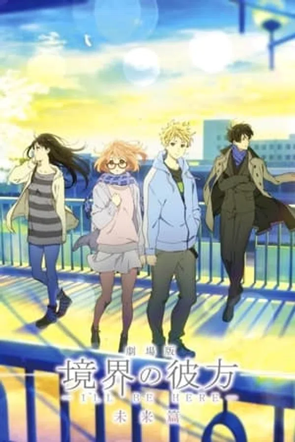 Xem Phim Kyoukai No Kanata Movie: I*Ll Be Here - Mirai-Hen Vietsub HD Online