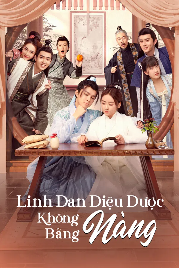 Xem Phim Linh Đan Diệu Dược Không Bằng Nàng Vietsub HD Online