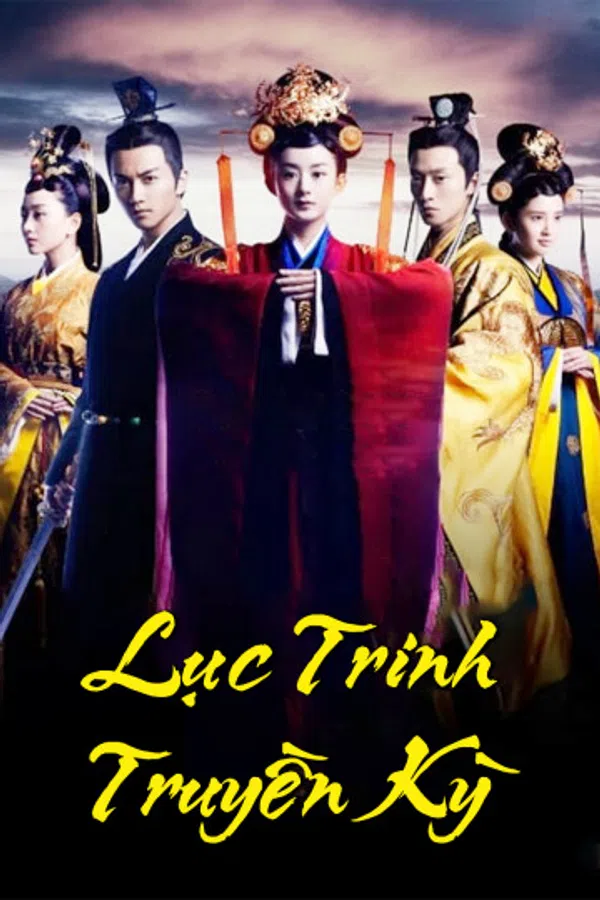 Xem Phim Lục Trinh Truyền Kỳ Vietsub HD Online