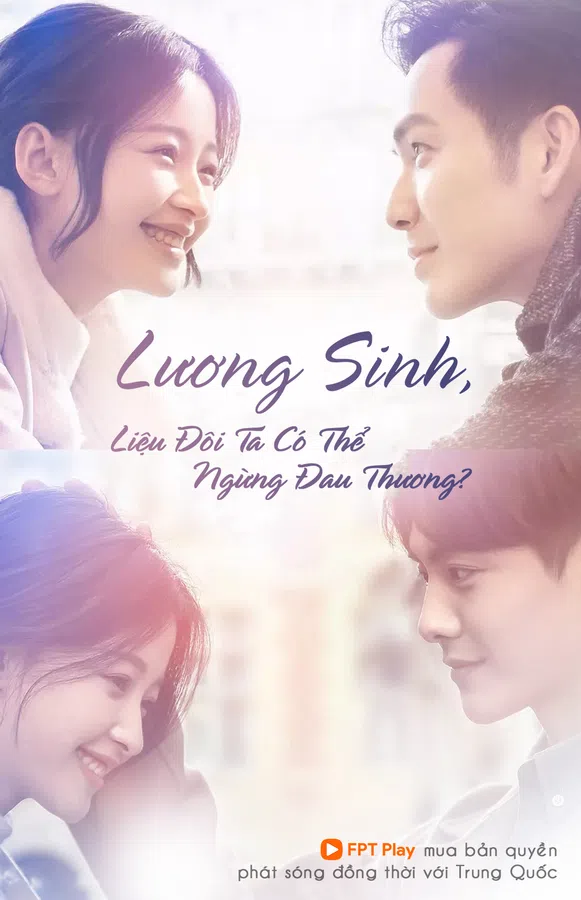 Xem Phim Lương Sinh, Liệu Đôi Ta Có Thể Ngừng Đau Thương? Vietsub HD Online