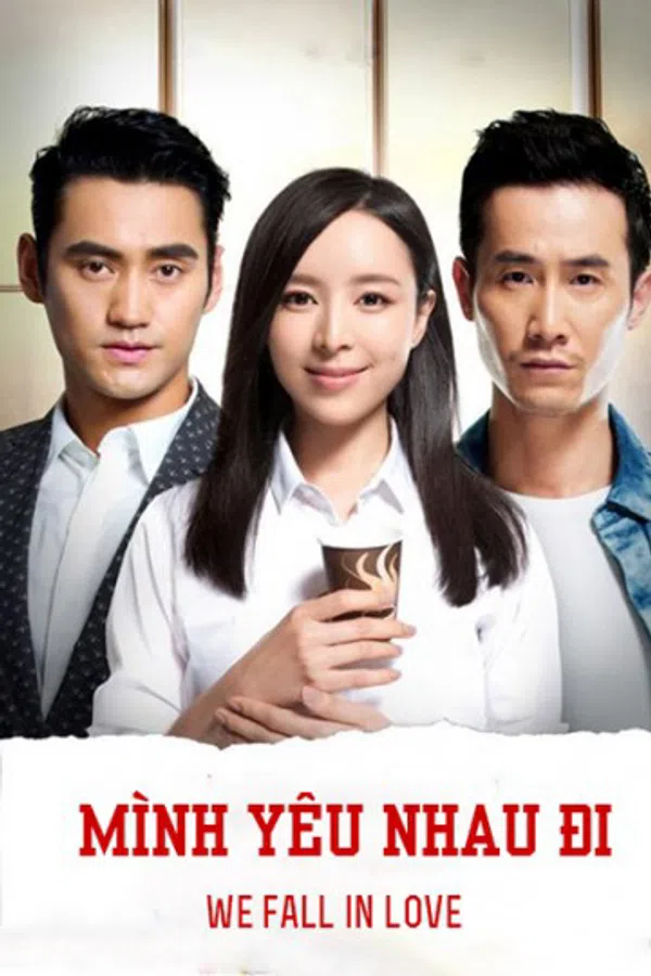 Xem Phim Mình Yêu Nhau Đi Vietsub HD Online