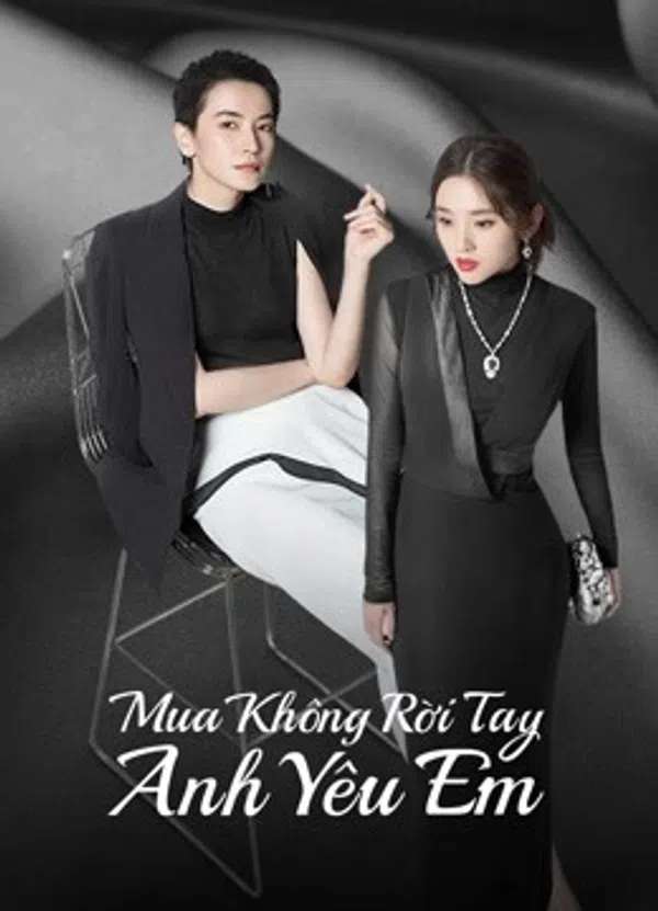 Xem Phim Mua Không Rời Tay Anh Yêu Em Vietsub HD Online
