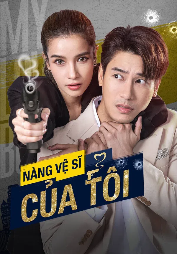 Xem Phim Nàng Vệ Sĩ Của Tôi Vietsub HD Online