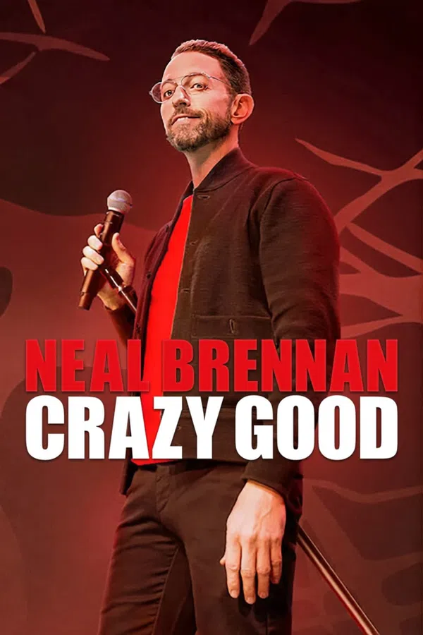 Poster phim Neal Brennan: Tốt điên cuồng trên Xem Phim Fun