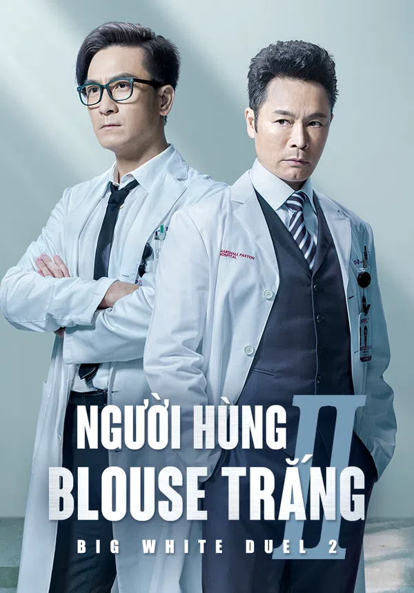 Xem Phim Người Hùng Blouse Trắng 2 Vietsub HD Online