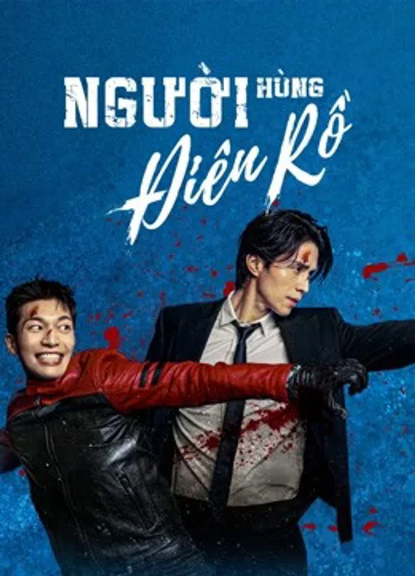 Xem Phim Người Hùng Điên Rồ (Bad and Crazy) Vietsub HD Online