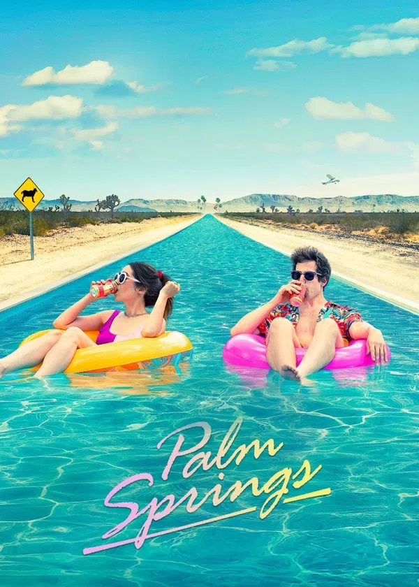 Xem Phim Palm Springs: Mở Mắt Thấy Hôm Qua Vietsub HD Online