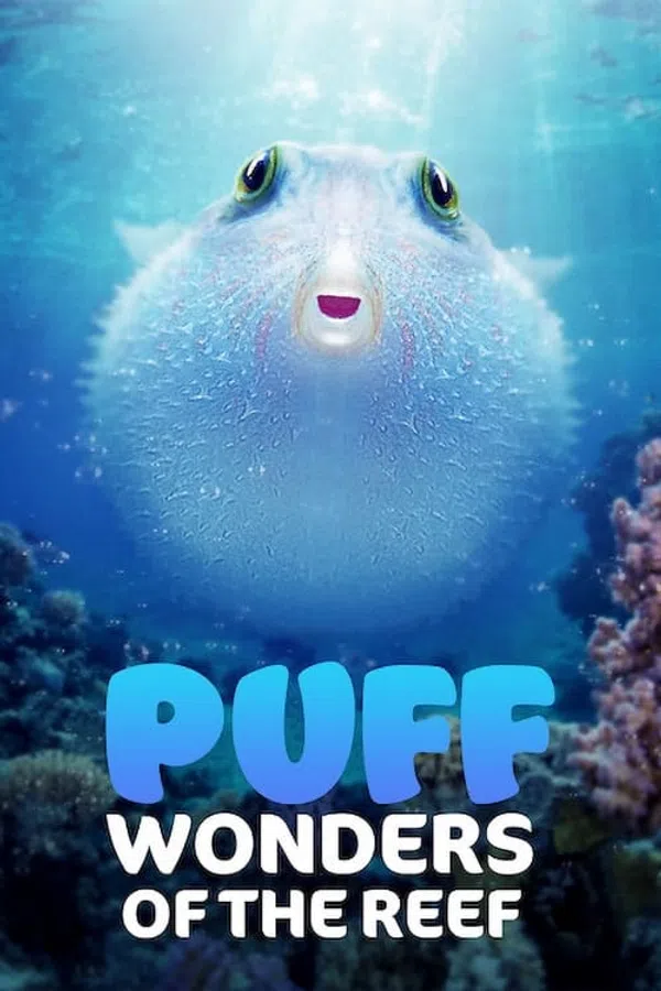 Xem Phim Puff: Rạn San Hô Kỳ Diệu Vietsub HD Online