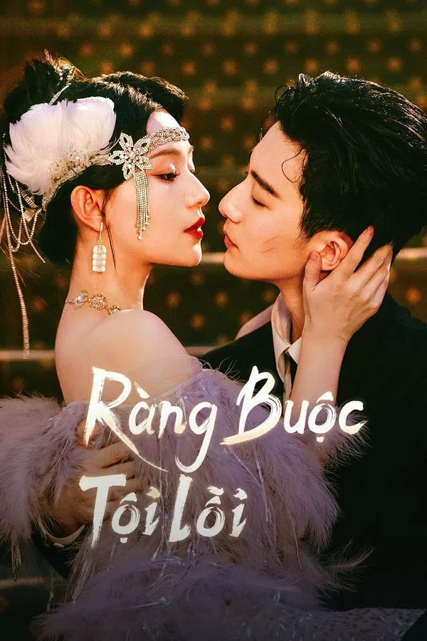 Xem Phim Ràng Buộc Tội Lỗi Vietsub HD Online