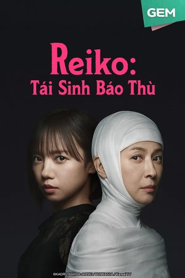 Xem Phim Reiko: Tái Sinh Báo Thù Vietsub HD Online