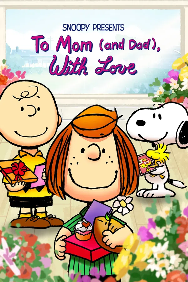 Xem Phim Snoopy Giới Thiệu: Gửi Lời Mến Yêu Đến Mẹ (Và Bố) Vietsub HD Online