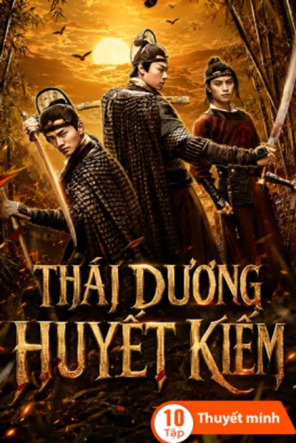 Xem Phim Thái Dương Huyết Kiếm Vietsub HD Online