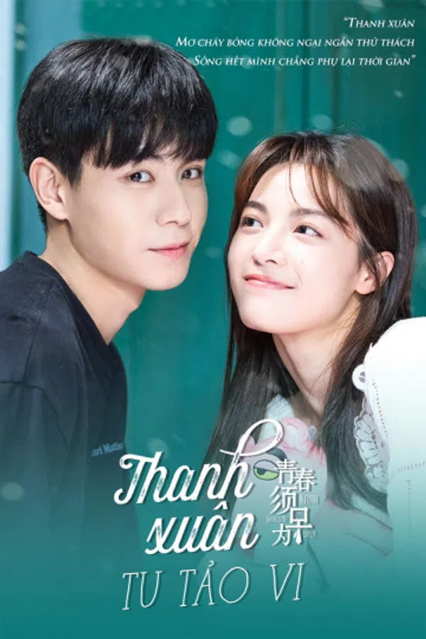 Xem Phim Thanh Xuân Tu Tảo Vi Vietsub HD Online