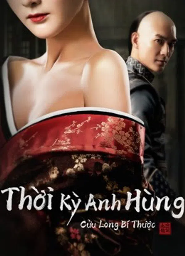 Xem Phim Thời Kỳ Anh Hùng Cửu Long Bí Thược Vietsub HD Online