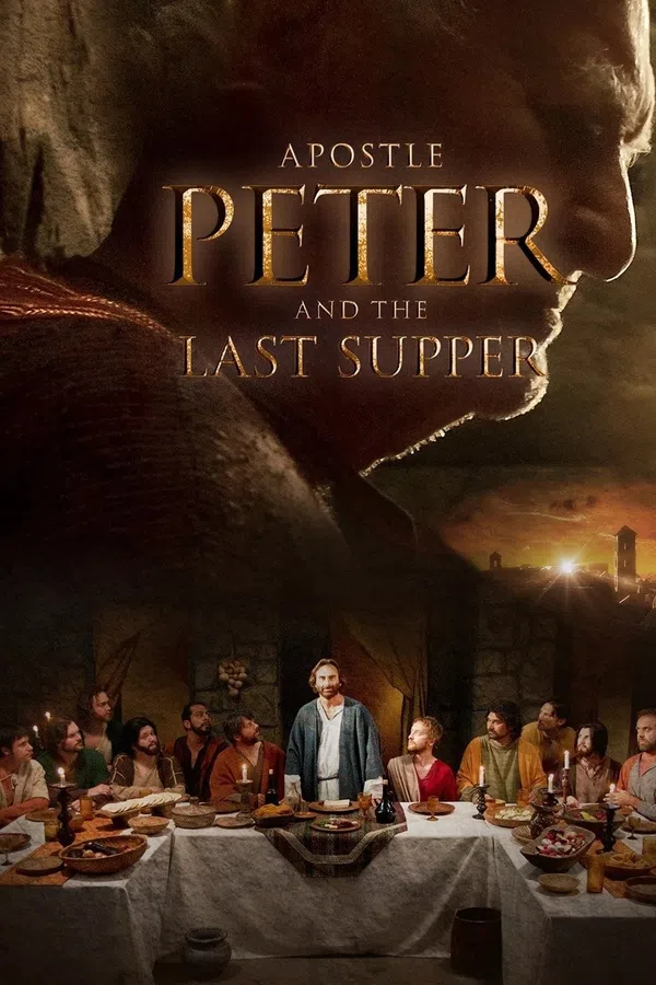 Xem Phim Tông Đồ Peter Và Bữa Ăn Cuối Cùng Vietsub HD Online