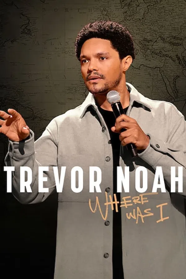 Poster phim Trevor Noah: Tôi đã ở đâu trên Xem Phim Fun