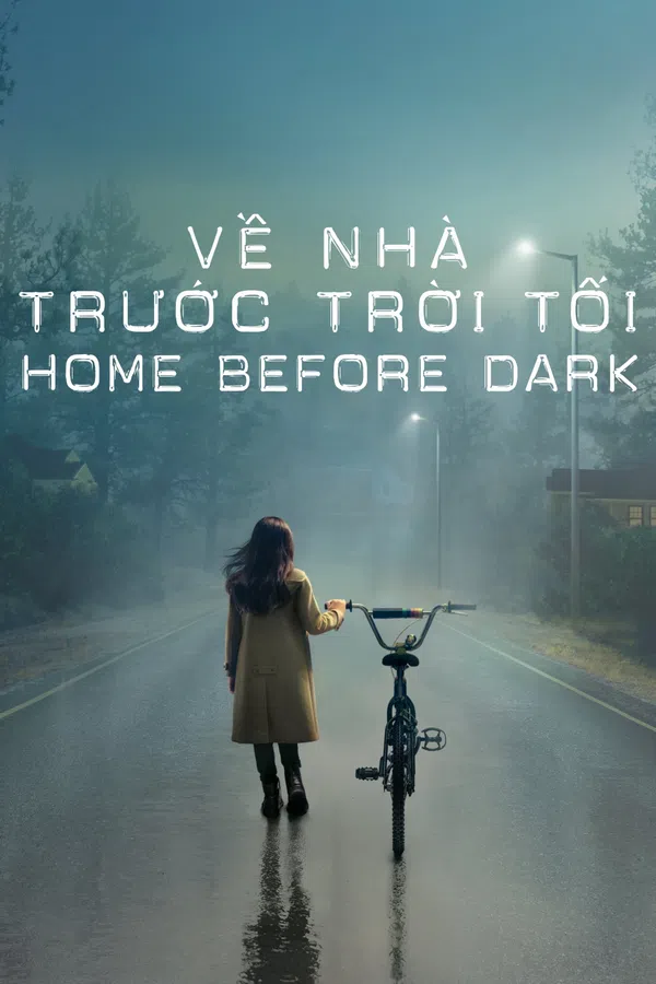 Xem Phim Về Nhà Trước Trời Tối (Phần 1) Vietsub HD Online