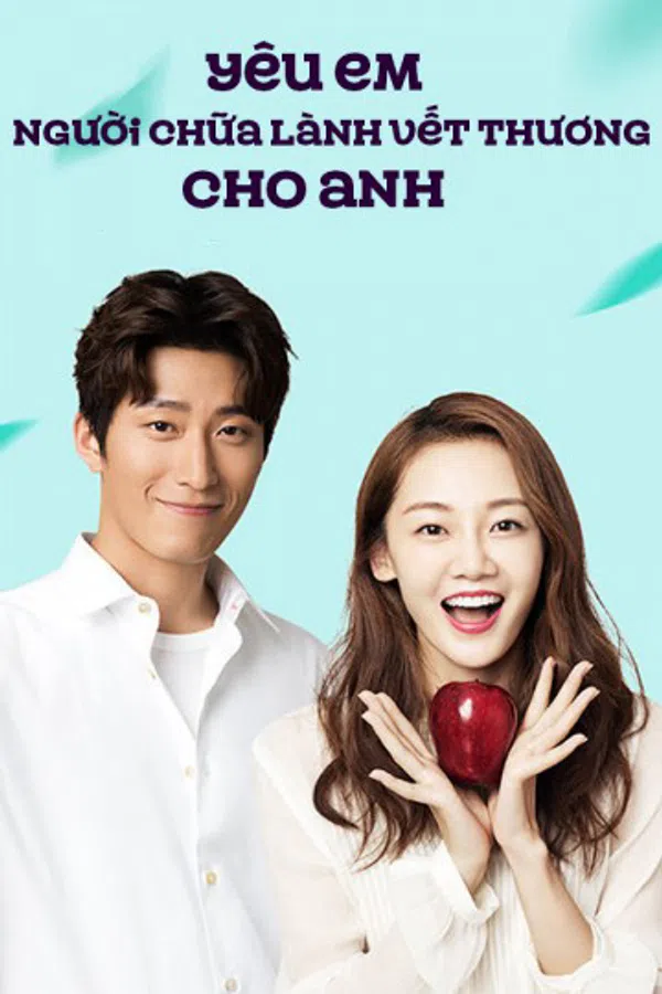 Xem Phim Yêu Em Người Chữa Lành Vết Thương Cho Anh Vietsub HD Online